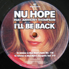 Load image into Gallery viewer, Nu Hope Feat. Anthony Thompson : I&#39;ll Be Back (12&quot;)
