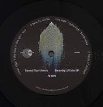 Load image into Gallery viewer, Sound Synthesis : Beauty Within EP (12&quot;, EP)
