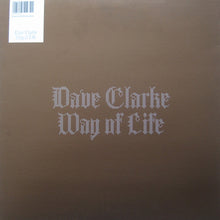 Load image into Gallery viewer, Dave Clarke : Way Of Life (12")

