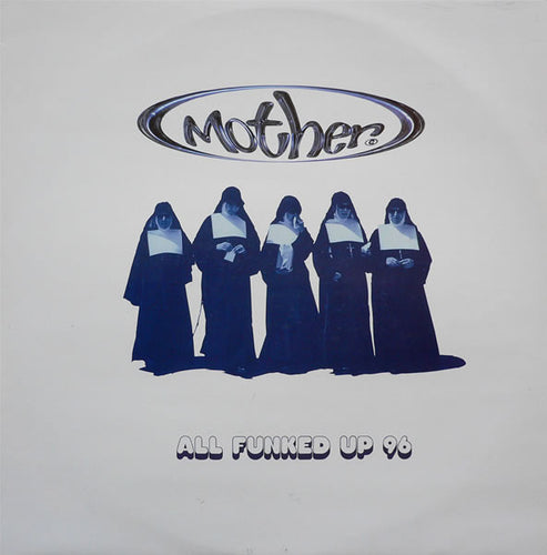Mother : All Funked Up 96 (12