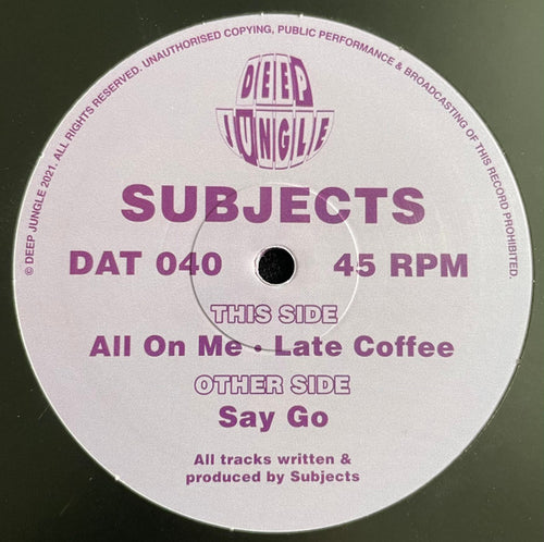 Subjects (5) : Say Go / All On Me / Late Coffee (12