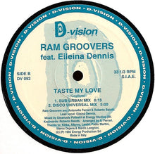 Load image into Gallery viewer, Ram Groovers Feat. Eileina Dennis : Taste My Love (12&quot;)
