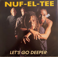Load image into Gallery viewer, Nuf-El-Tee : Let&#39;s Go Deeper (12&quot;)

