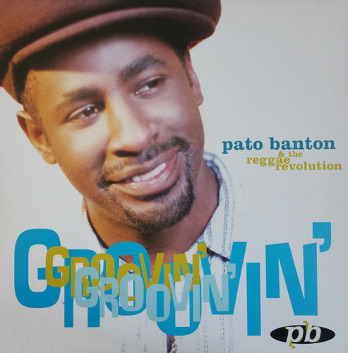 Pato Banton & The Reggae Revolution : Groovin' (12