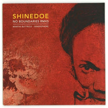 Load image into Gallery viewer, Shinedoe : No Boundaries Rmxs (10")
