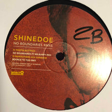 Load image into Gallery viewer, Shinedoe : No Boundaries Rmxs (10")
