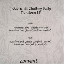 Load image into Gallery viewer, J Gabriel &amp; Chuffing Buffy : Transform EP (12&quot;, EP, 180)
