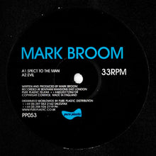 Load image into Gallery viewer, Mark Broom : Spect To The Man (12")
