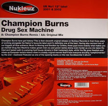 Load image into Gallery viewer, Champion Burns : Drug Sex Machine (12&quot;)
