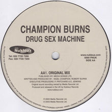 Load image into Gallery viewer, Champion Burns : Drug Sex Machine (12&quot;)
