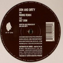 Load image into Gallery viewer, Don And Dirty : Riding (Remix) / Get Dum (12")
