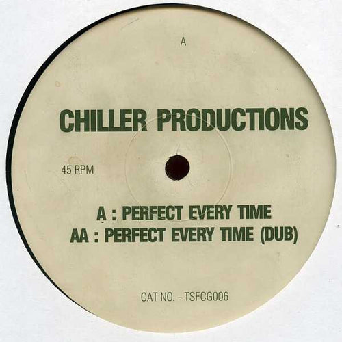 Chiller Productions : Perfect Every Time (12