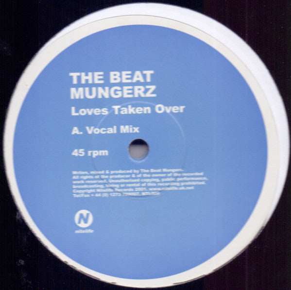 The Beat Mungerz : Loves Taken Over (12