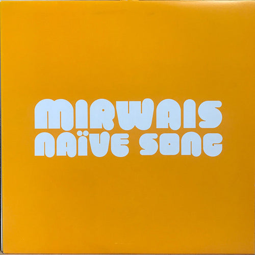 Mirwais : Naïve Song (12