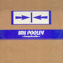 Load image into Gallery viewer, Ian Pooley : Loopduelle (12")
