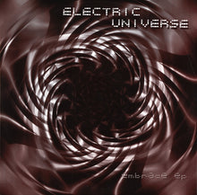 Load image into Gallery viewer, Electric Universe : Embrace EP (12", EP)
