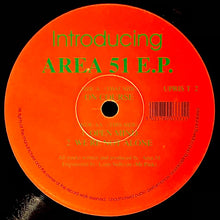 Load image into Gallery viewer, Area 51 (3) : Area 51 E.P. (12", EP)

