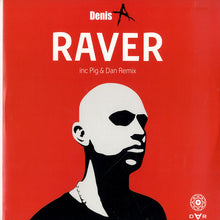 Load image into Gallery viewer, Denis A : Raver (12")
