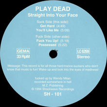 Load image into Gallery viewer, Play Dead : Straight Into Your Face (12&quot;)
