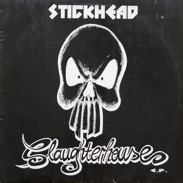 Stickhead : Slaughterhouse E.P. (12