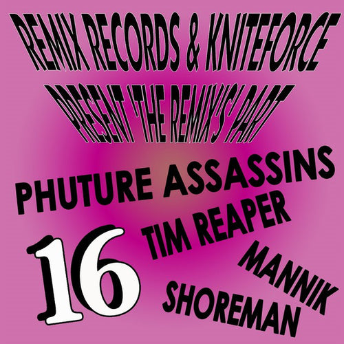 Various : Remix Records & Kniteforce Present 'The Remix's' Part 16 (12