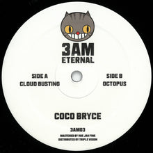 Load image into Gallery viewer, Coco Bryce : Cloud Busting / Octopus (12&quot;)
