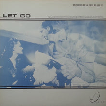 Load image into Gallery viewer, Pressure Rise : Let Go (2x12")
