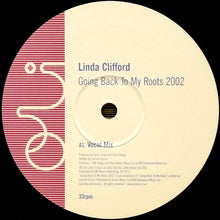 Load image into Gallery viewer, Linda Clifford : Going Back To My Roots 2002 (12&quot;)
