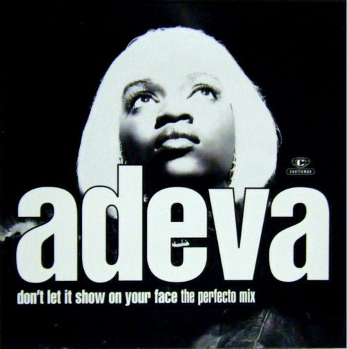 Adeva : Don't Let It Show On Your Face (12
