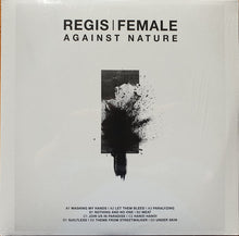 Load image into Gallery viewer, Regis | Female : Against Nature (2x12&quot;, Album, RE, RM)
