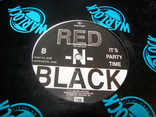 Load image into Gallery viewer, Red-N-Black : It&#39;s Party Time (12&quot;, Promo)
