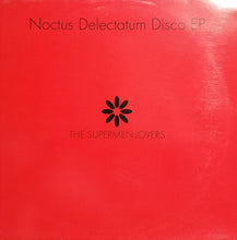 Load image into Gallery viewer, The Supermen Lovers : Noctus Delectatum Disco EP (12", EP)
