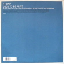 Load image into Gallery viewer, DJ Rap : Good To Be Alive (12&quot;)
