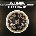 DJ Pierre : Get Ya Buzz On (12