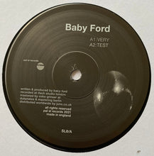 Load image into Gallery viewer, Baby Ford : Very (12", RE, RM)
