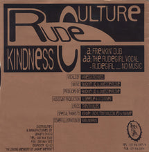 Load image into Gallery viewer, Rude Culture : Kindness (12&quot;)
