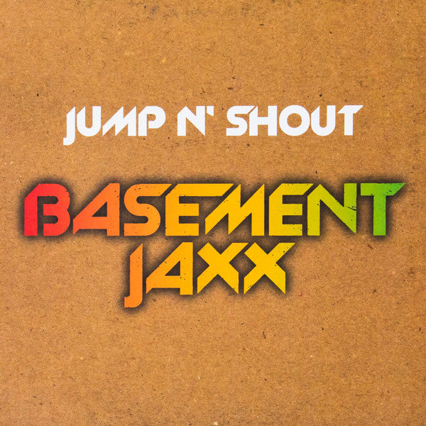 Basement Jaxx : Jump N' Shout (12