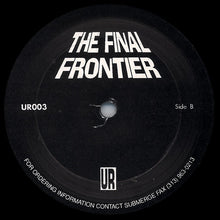 Load image into Gallery viewer, UR* : The Final Frontier (12", Arc)

