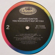 Load image into Gallery viewer, George Clinton : You Shouldn't-Nuf Bit Fish (LP, Album, Win)
