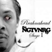 Load image into Gallery viewer, Pirahnahead : NGTVNRG EP Stage 1 (12", EP)
