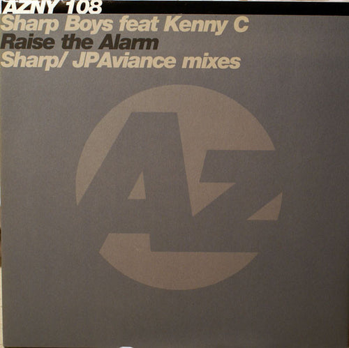 Sharp Boys* Feat. Kenny C : Raise The Alarm (Sharp / JP Aviance Mixes) (12