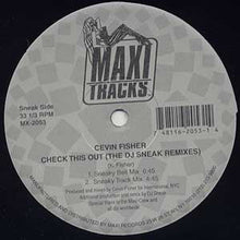 Load image into Gallery viewer, Cevin Fisher : Mas Groove / Check This Out (The DJ Sneak Remixes) (12&quot;)
