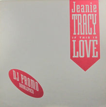 Load image into Gallery viewer, Jeanie Tracy : If This Is Love (2x12&quot;, Promo)
