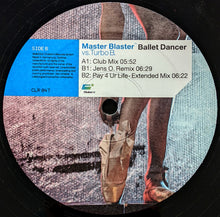Load image into Gallery viewer, Master Blaster Vs. Turbo B. : Ballet Dancer (12")
