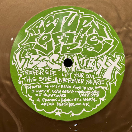Vibes & Hattrixx* : Lift Your Soul / Wherever You Are (12