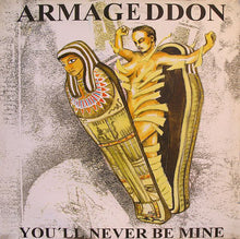 Load image into Gallery viewer, Armageddon : You'll Never Be Mine (12")
