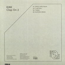 Load image into Gallery viewer, KiNK : Clap On 2 (12&quot;, EP)
