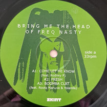 Load image into Gallery viewer, Freq Nasty : Bring Me The Head Of Freq Nasty (2xLP, Album)
