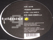 Load image into Gallery viewer, Rob Acid : Happy Answer (12")
