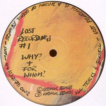 Load image into Gallery viewer, S. Bicknell* : Lost Recordings #1 - Why? + For Whom? (2x12")

